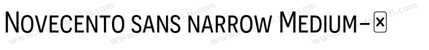 Novecento sans narrow Medium字体转换